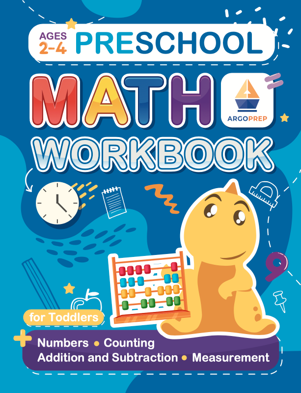 Preschool Math Workbook for Toddlers Ages 2-4: Numbers • Counting • Addition and Subtraction • Measurement