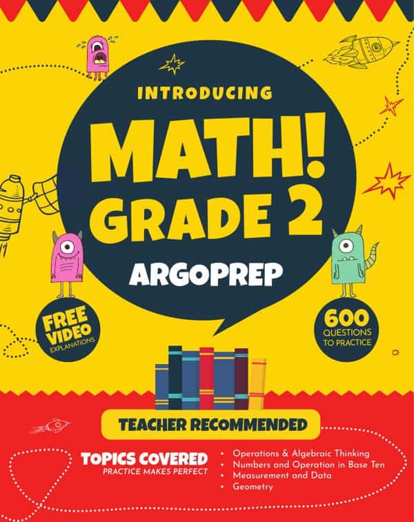 Introducing MATH! Grade 2 by ArgoPrep: 600+ Practice Questions