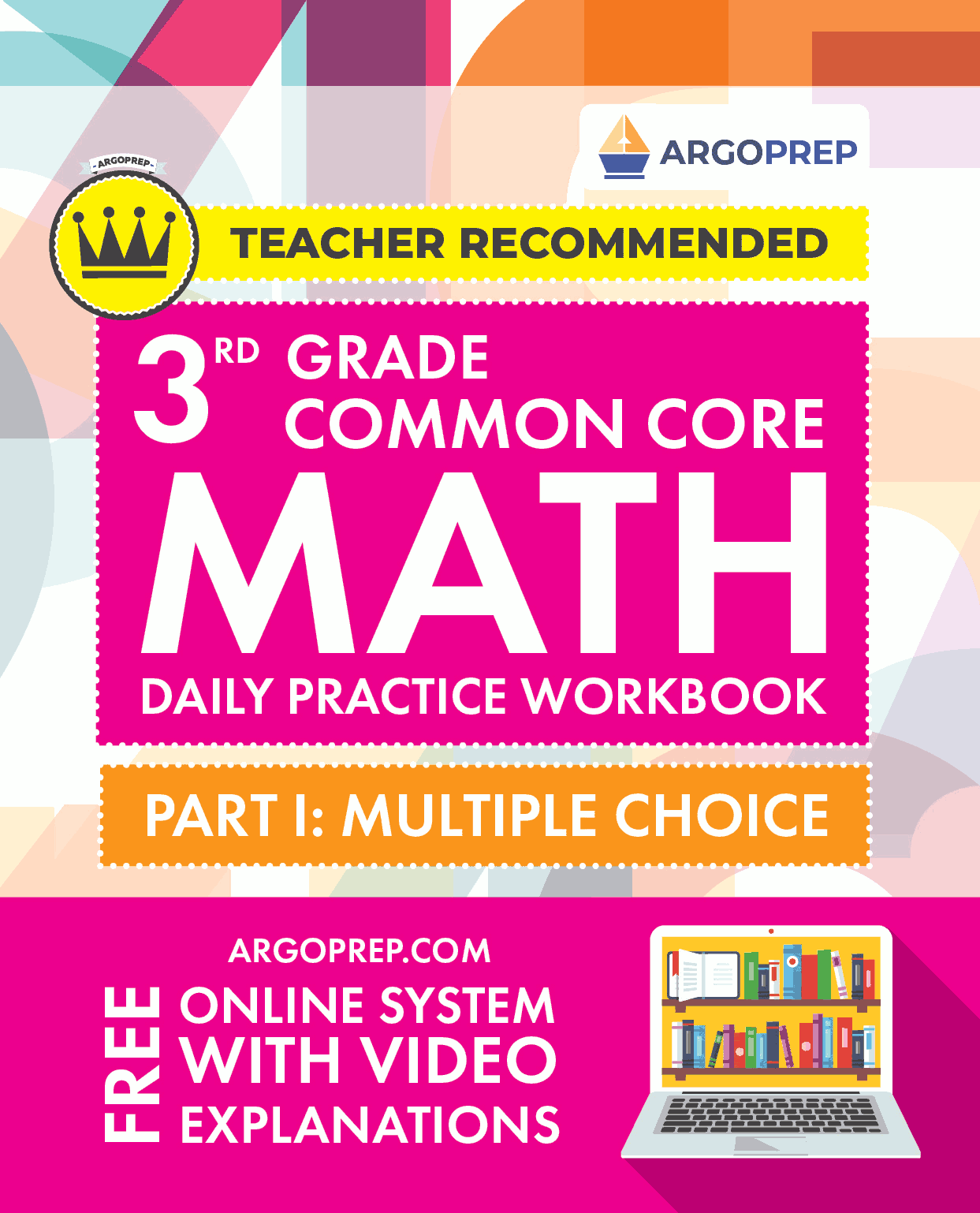 3rd Grade Common Core Math: Daily Practice Workbook Part I: Multiple Choice