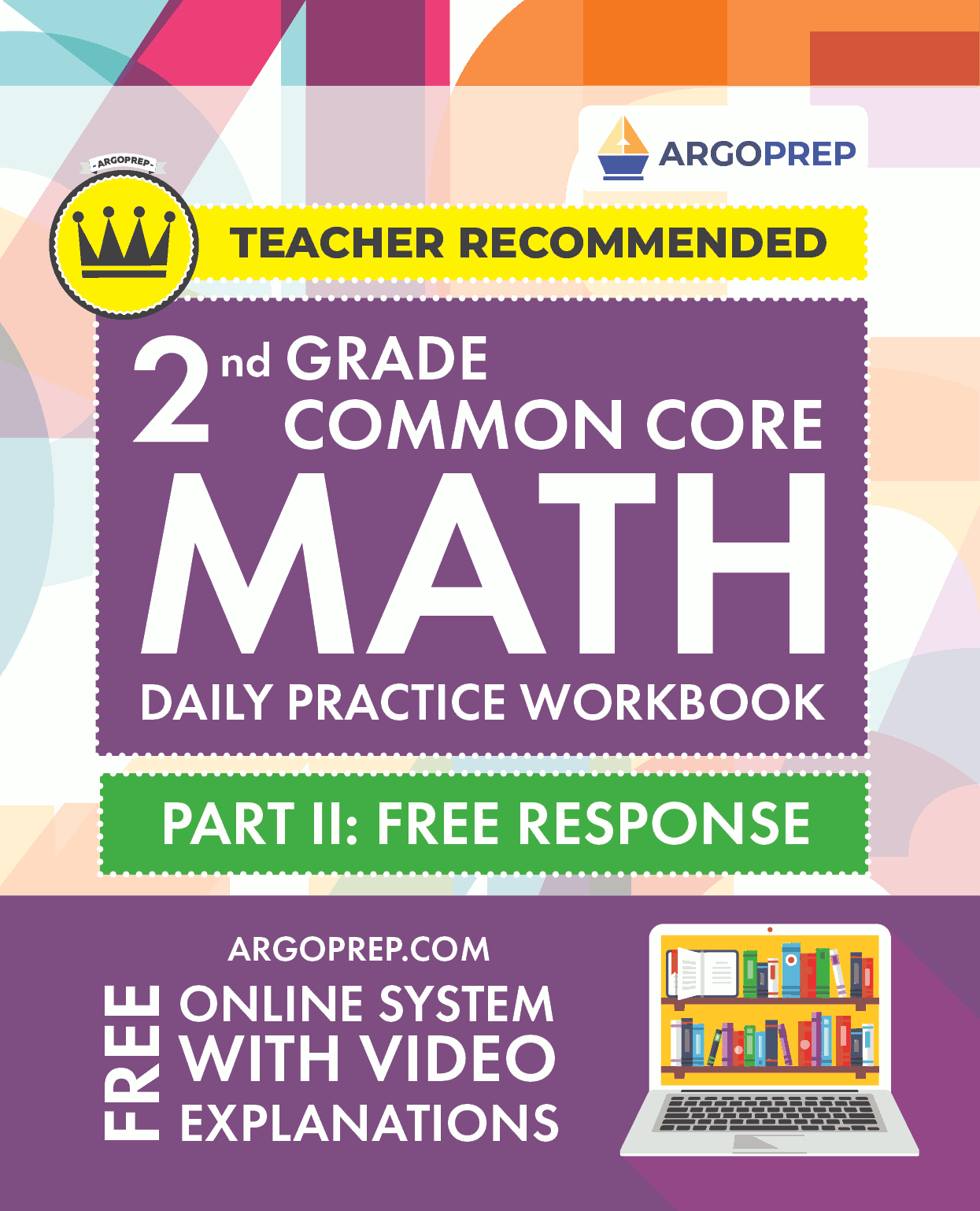 2nd Grade Common Core Math: Daily Practice Workbook Part II: Free Response